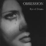Obsession (FIN) : Eye of Drama
